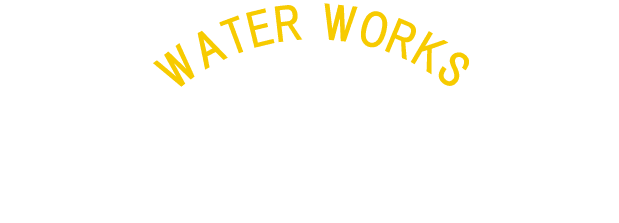 WATER WORKS　採用情報　RECRUITMENT